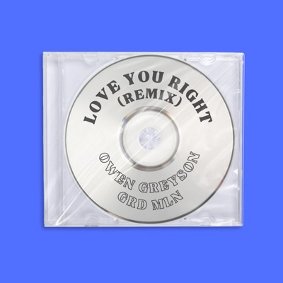 Love You Right (Remix) - Single