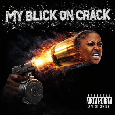 My Blick on Crack! (feat. 2-20 OnTheBeat) - Single
