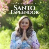 Santo Esplendor - Single