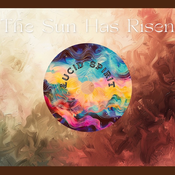 The Sun Has Risen