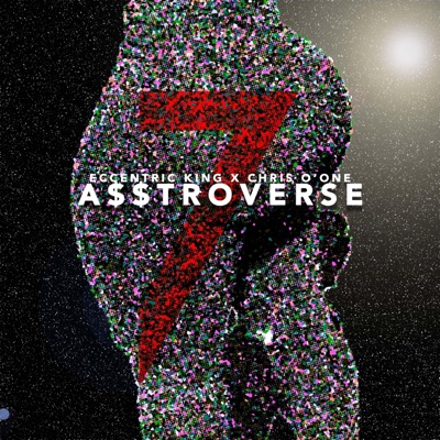 A$$TROVERSE (feat. Chris O’one) - Single