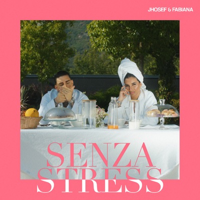 Song - Senza Stress - Jhosef & Fabiana