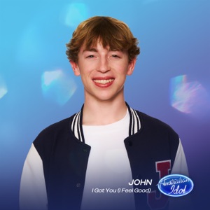 I Got You (I Feel Good) [Australian Idol Live Performance] - Single