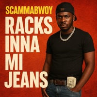 Racks Inna Mi Jeans - Single - ScammaBwoy