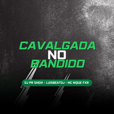 Cavalgada no Bandido - Single