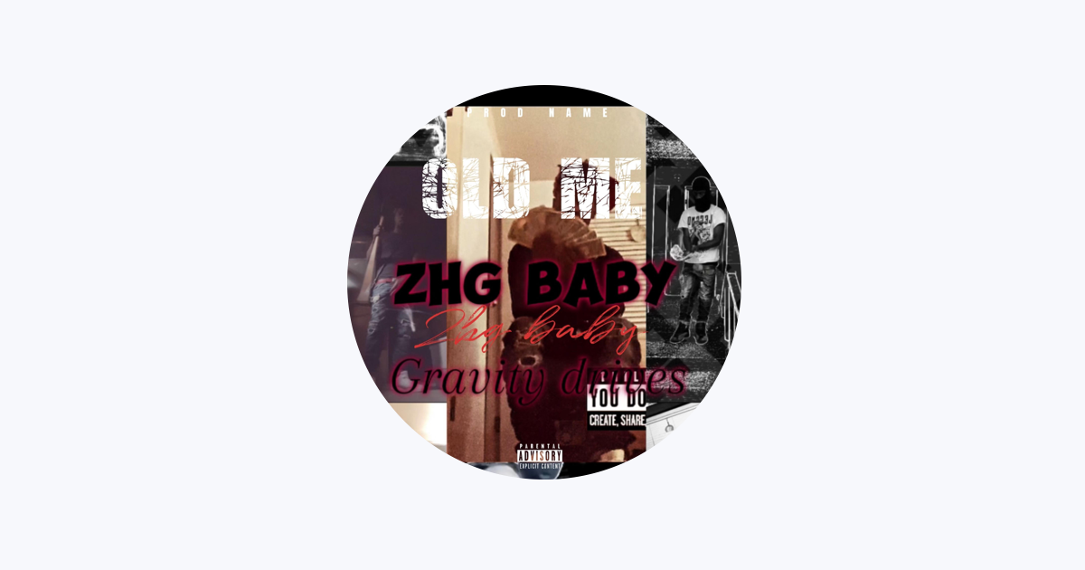 Zhg Baby - Apple Music