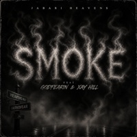 SMOKE (feat. Godfearin & Xay Hill) - Single - Jabari Heavens