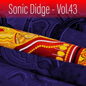 Sonic Didge, Vol. 43