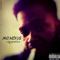 Cigarette - Single - Monexus