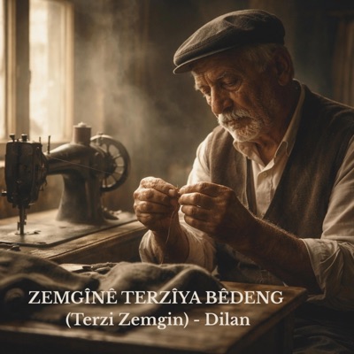 Zemgine Terziya (Terzi Zemgin) [Dilan] (feat. Dilan) - Single