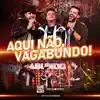 AQUI NÃO VAGABUNDO