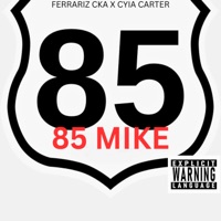 85 Mike - Single - Cyia Carter