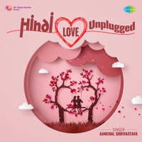 Hindi Love Unplugged - EP - Aanchal Shrivastava