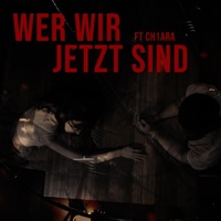 Wer wir jetzt sind (feat. CH1ARA) - Single - NzumQ