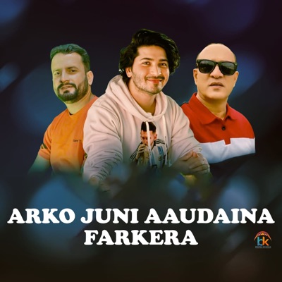 ARKO JUNI AAUDAINA FARKERA - Single