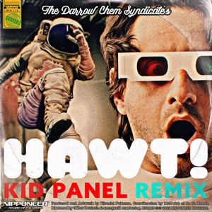 Hawt! (Kid Panel Remix)