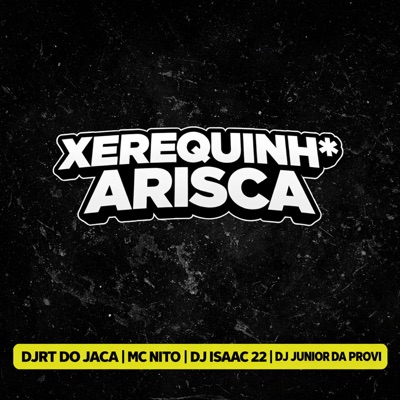 xerequinha arisca - Single