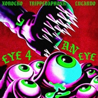 Eye 4 An Eye (feat. TrippE Da phonk & LUCARDO) - Single - XOROCKO