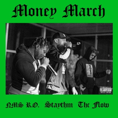 Money March (feat. NMS R.O. & THC FLOW) - Single