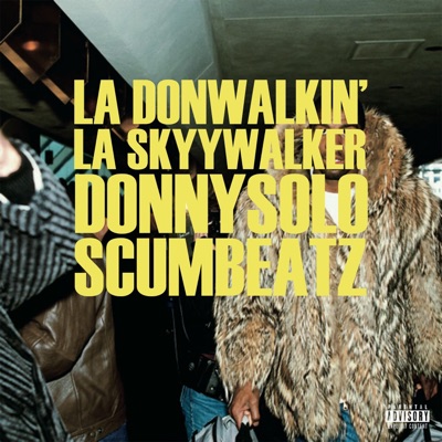 LA DonWalkin (feat. Scum Beatz) - Single