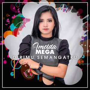 Chord Gitar Dirimu Semangatku - Imelda Mega