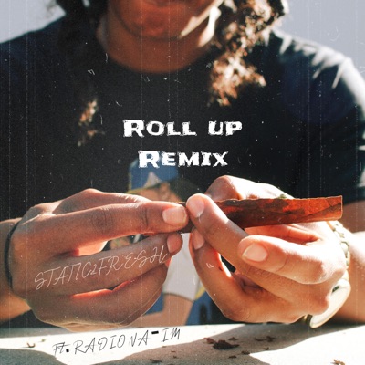 Roll Up (feat. Radio Na-Im) [Remix] - Single
