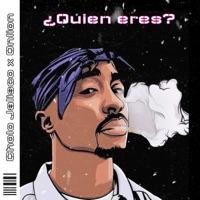 Quien Eres (feat. Cholo Jalisco) - Single - Onlion