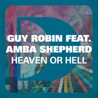 Heaven or Hell (feat. Amba Shepherd) - Single - Guy Robin