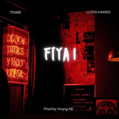 Fiya 1 (feat. Lloyd Haines) - Single