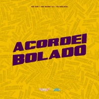 Acordei Bolado - Single - MC GW & MC Nuno VJ