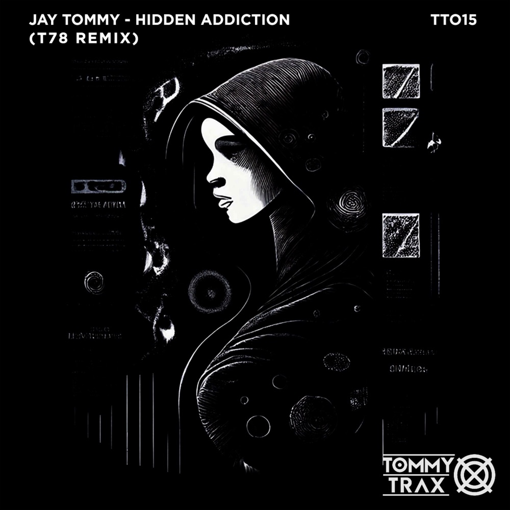 Обложка альбома «Hidden Addiction - Single» — Jay Tommy & T-78