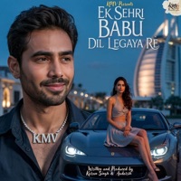 Ek Sehri Babu Dil Legaya Hai - Single - Aadarsh & Karan Singh