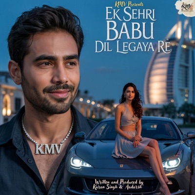 Ek Sehri Babu Dil Legaya Hai - Single