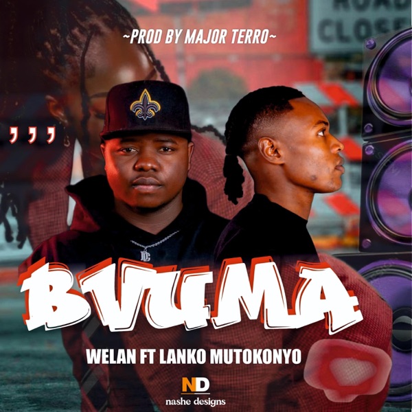 Bvuma (feat. Lanko mutokonyo & Welan)