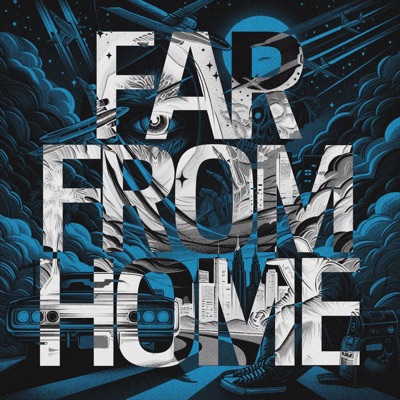 FAR FROM HOME (feat. Shareh & Superdupersultan) - Single