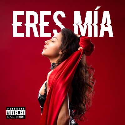 Eres Mía (feat. Alexis Casas & Leirbag Music) - Single