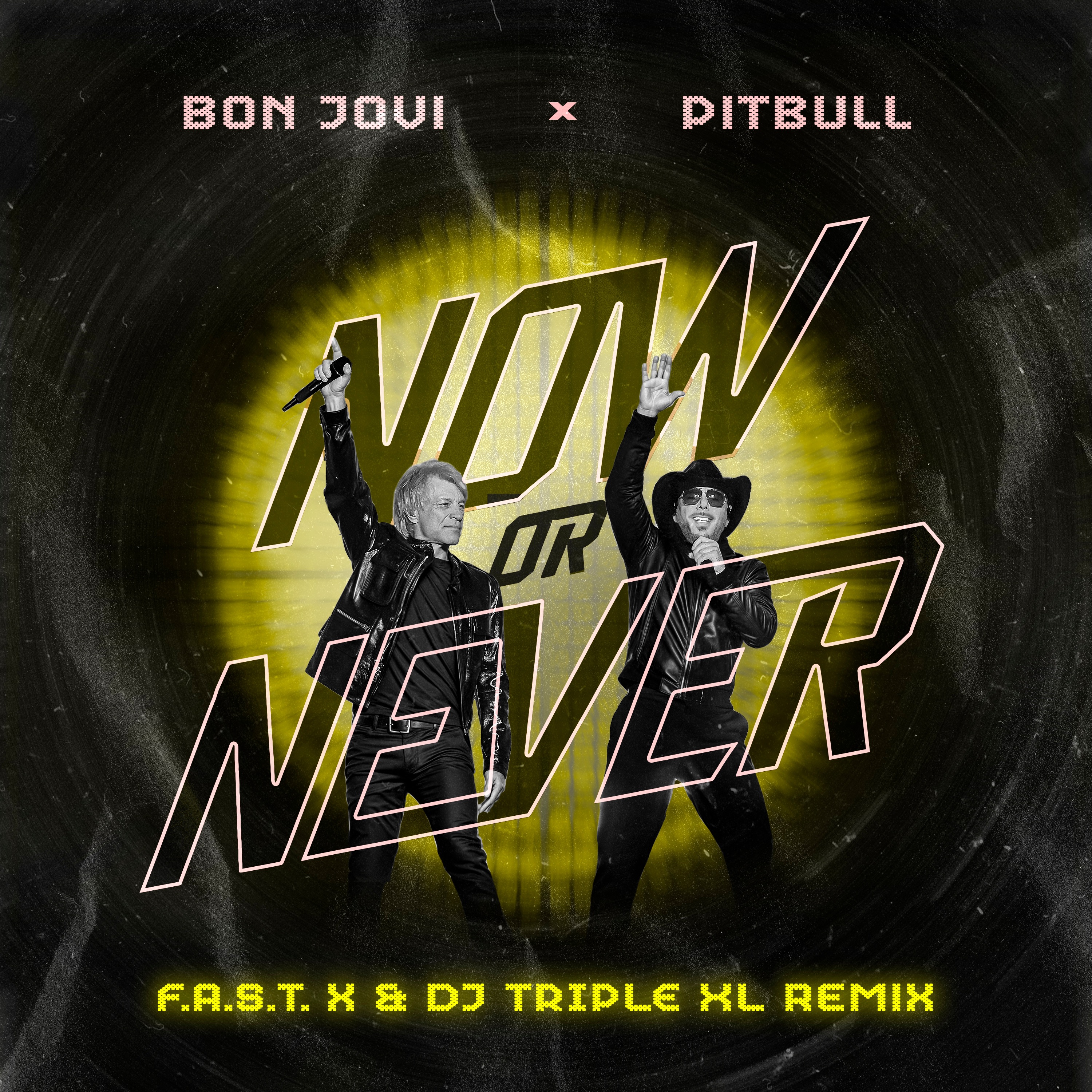 Now or Never (F.A.S.T x & DJ Triple XL Remix) - Single