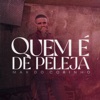 Quem É de Peleja - Single