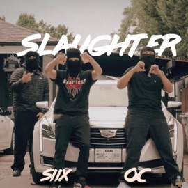 Slaughter (feat. OC Chris) SIIX