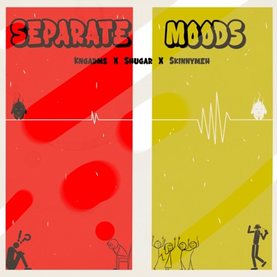 Separate Moods (feat. Shugar & SkinnyMeh) - Single