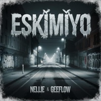 Eskimiyo (feat. Nellie) - Single - Geeflow