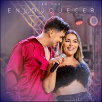Eu Vou Enlouquecer - Single - Robson Paiva & Walkyria Santos