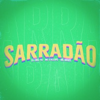 Sarradão - Single - Dj Eric Fb, Mc Cyclope & MC Movic