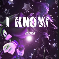 I Know - Single - Ixtalii