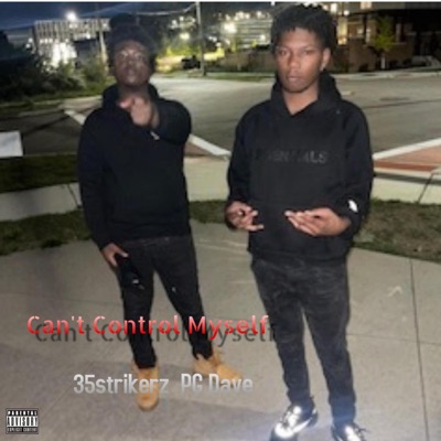 cant control myself (feat. Dom.Davee) - Single