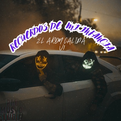 RECUERDOS DE MI INFANCIA -EL ARON CALIPA V1 (feat. El J-C-M) - Single