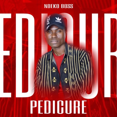 PEDICURE (feat. Ndeko Boss) - Single