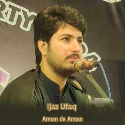 Song - Arman de Arman - Ijaz Ufaq