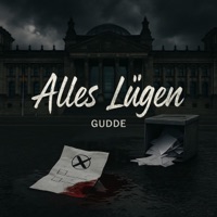 Alles Lügen - Single - Gudde