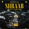 Shraab Peeta Nahi Tha (Lofi & Reverb) - Single